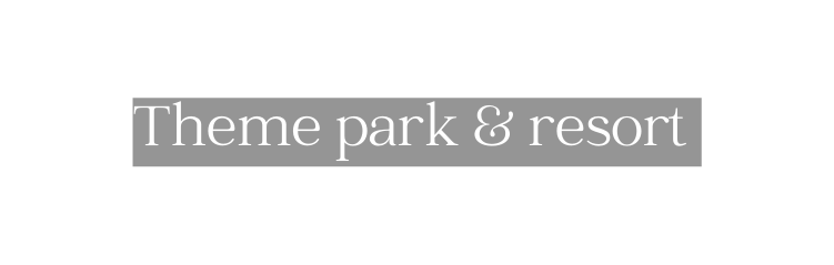 Theme park resort